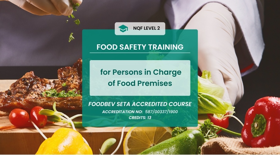 Food Safety Practices for Persons in Charge of Food Premises Course (SETA Accredited)