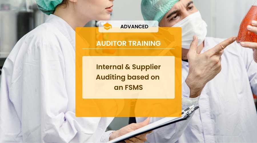 Internal and Supplier Auditing Practices based on an FSMS Course